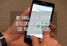 My Shake: la aplicación detectora de terremotos que puede salvar vidas app terremotos
