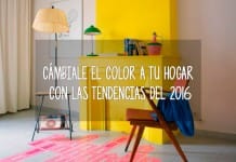 Cámbiale el color a tu hogar con las tendencias del 2016 color paredes