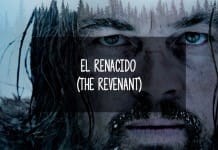 El Renacido (The Revenant) el-renacido