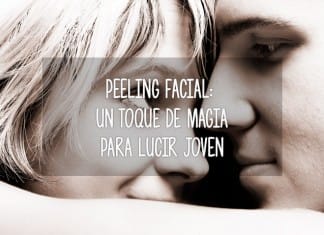 Peeling facial: un toque de magia para lucir joven peeling joven