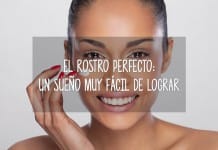 El rostro perfecto: un sueño muy fácil de lograr rostro-perfecto