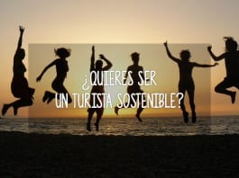 ¿Quieres ser un turista sostenible? turista sostenible