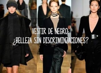 Vestir de negro: ¿Belleza sin discriminaciones? vestir de negro